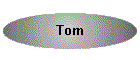 Tom